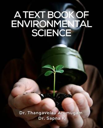 A Text Book of Environmental Science