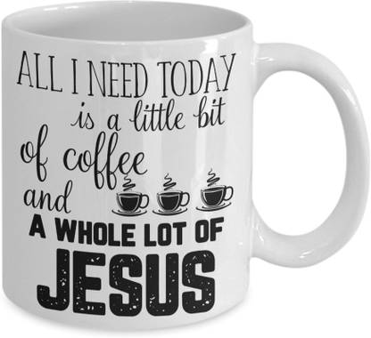 Sky Dot All I Need is Coffee & Jesus Coffee Tea Cup Christian Gifts Ceramic Coffee Mug