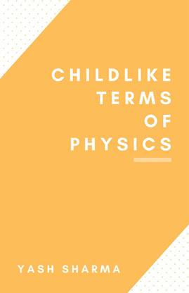 Childlike Terms of Physics