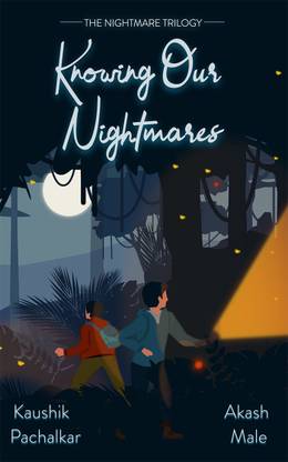 Knowing Our Nightmares (Hindi) / नोइंग अवर नाईट्मेयर्स