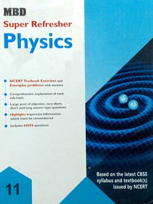 MBD Super Refresher Class 11 Physics Guide NCERT Taxt Book Exercises And Exeplar Problems With Answars Based On CBSE / NCERT Syllabus