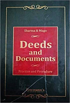 DEEDS And DOCUMENTS - Practice And Procedure (A First Class Hard Bound Volume For Various Deeds And Documents) [Hardcover] Sharma & Mago