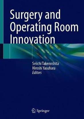 Surgery and Operating Room Innovation