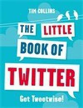 The Little Book of Twitter