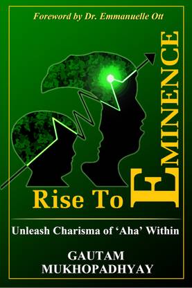 Rise To Eminence - Unleash Charisma Of 'Aha' Within
