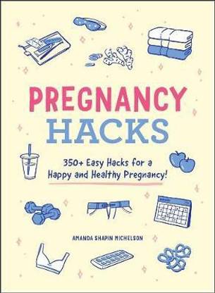 Pregnancy Hacks