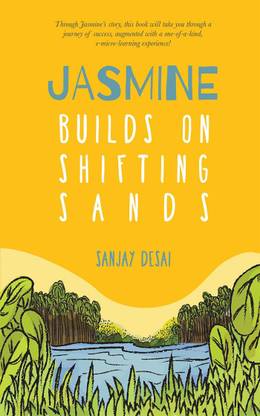 Jasmine Builds On Shifting Sands