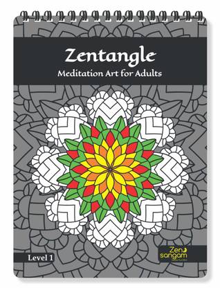 Zentangle Meditation Art Coloring Book for Adults (Level 1)