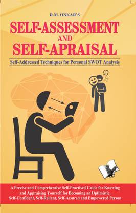 Self Assessment  - Self-Addressed Techniques for Personal SWOT Analysis