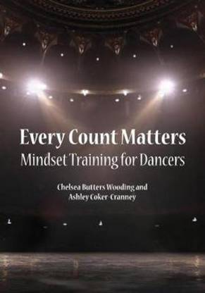 Every Count Matters Mindset Training for Dancers