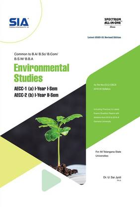 Environmental Studies (AECC - 1(A) 2(B)) I-Year I-Sem And I-Year II-Sem (Common To B.A, B.Sc, B.Com, BSW,BBA) As Per The (O.U) CBCS 2019-20 Syllabus, Latest 2020-21 Revised Edition