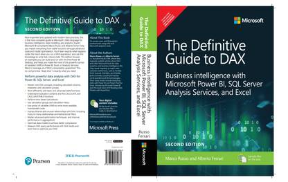 The Definitive Guide to DAX: Business intelligence for Microsoft Power BI, SQL Server Analysis Services, and Excel, 2e
