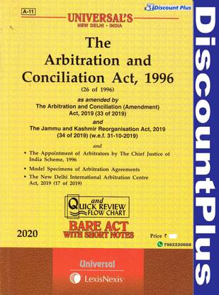 BARE ACT WITH SHORT NOTES The Arbitration And Conciliation Act, 1996 Universal LexisNexis