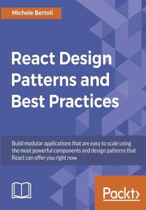 React Design Patterns and Best Practices