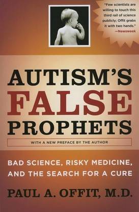Autism's False Prophets