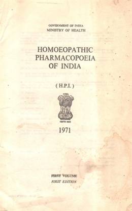 Homoeopathic Pharmacopoeia Of India (HPI) First Volume (First Edition)