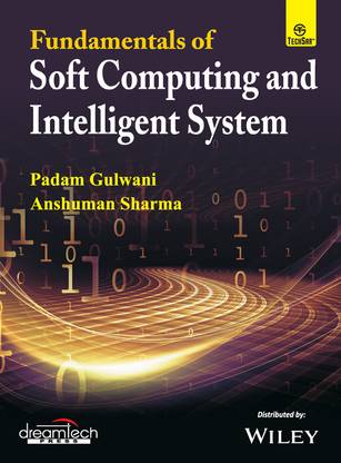 Fundamentals of Soft Computing and Intelligent System