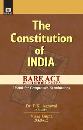 The Constitution of India Bare Act with Short Notes-Useful for Competitive Examinations  - Bare Act (2023 Edition)