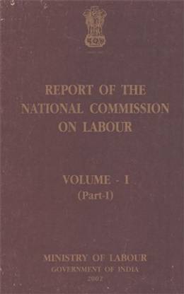 Report Of The National Commission On Labour Volume - 1(Part-I), Volume - 1(Part-II) And Volume - 2 (Set Of 3 Books)