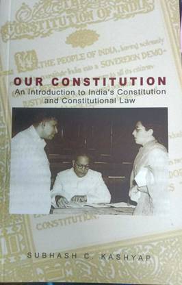 Our Constitution Subhash C. Kashyap