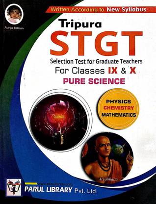 Tripura Selection Test For Graduate Teachers (STGT) For Class IX - X (Pure Science) In Bengali