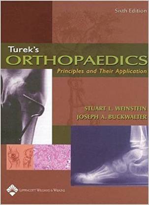 Turek's Orthopaedics: Principles and Their Application volume 2