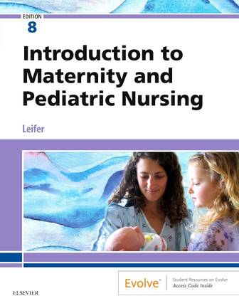 Introduction to Maternity and Pediatric Nursing