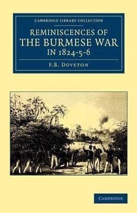 Reminiscences of the Burmese War in 1824-5-6