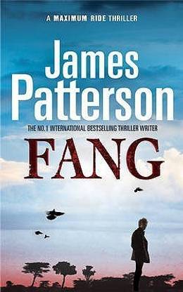 Fang: A Maximum Ride Novel