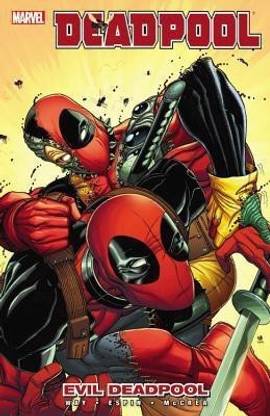 Deadpool - Vol. 10: Evil Deadpool