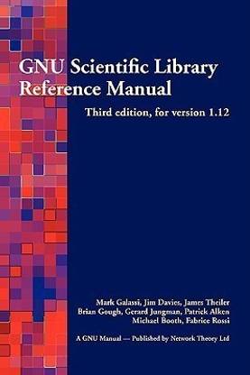 GNU Scientific Library Reference Manual