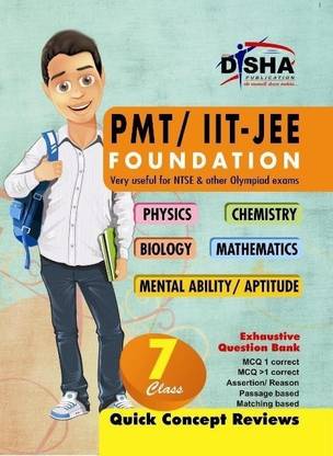 PMT/ Iit-Jee Foundation for Class 7 (Science/ Maths/ Mental Ability) 1 Edition