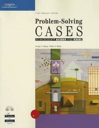 Problem Solving Cases in Microsoft Access and Excel