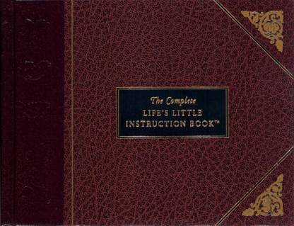 The Complete Life's Little Instruction Book