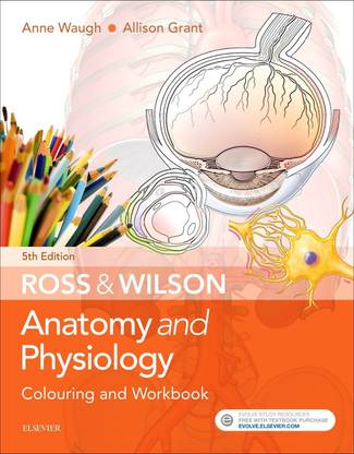 Ross & Wilson Anatomy and Physiology Colouring and Workbook