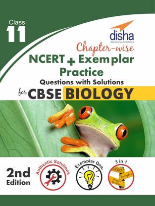 Chapter-wise NCERT + Exemplar + Practice Questions with Solutions for CBSE Biology Class 11 2 Edition