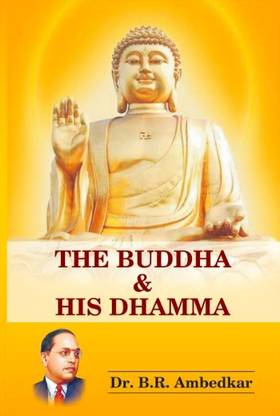 The Buddha And His Dhamma