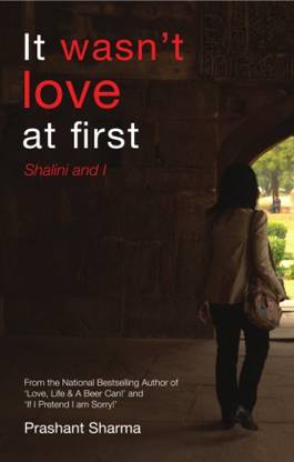 It Wasn't Love at First