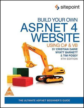 Build Your Own ASP.NET 4 Web Site Using C# & VB