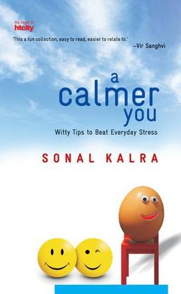 Calmer You  - Witty Tips to Beat Everyday Stress