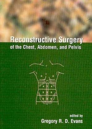 Reconstructive Surgery of the Chest, Abdomen and Pelvis