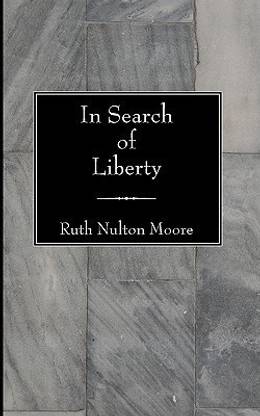 In Search of Liberty