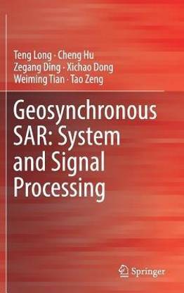 Geosynchronous SAR: System and Signal Processing