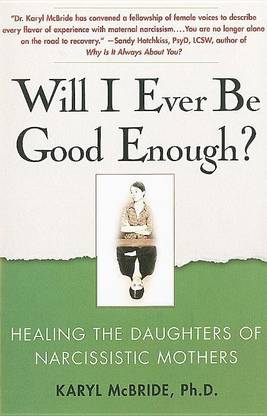 Will I Ever Be Good Enough?