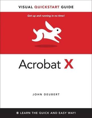 Adobe Acrobat X for Windows and Macintosh