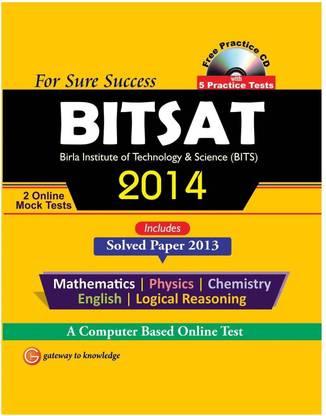 BITSAT 2014 Birla (Institute of Technology & Science)  - Includes Solved Paper 2013