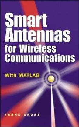 Smart Antennas for Wireless Communications 1st Edition