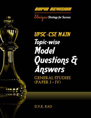 UPSC-CSE MAINS Topic-Wise Model Questions & Answers (General Studies Paper 1-4)