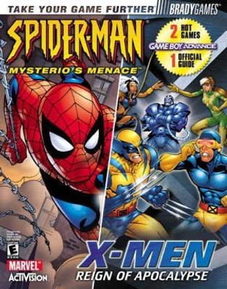X-Men:Reign of Apocalypse / Spider-Man: Mysterio's Menace Official Strategy Guide