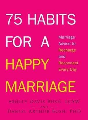 75 Habits for a Happy Marriage